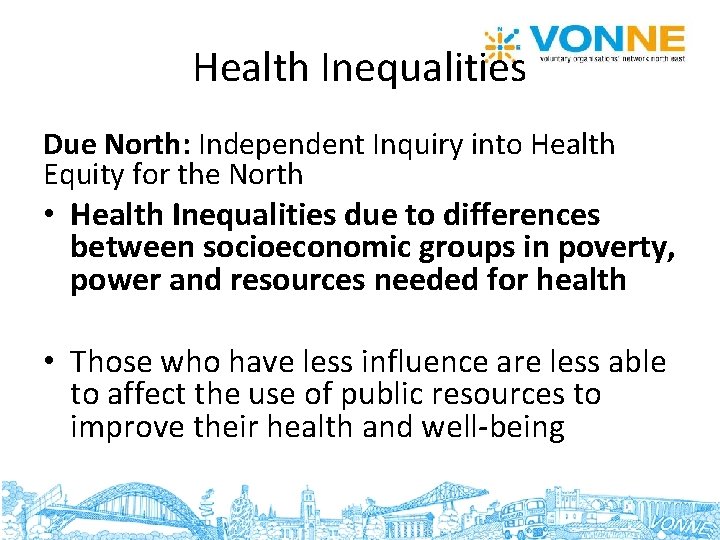 Health Inequalities Due North: Independent Inquiry into Health Equity for the North • Health