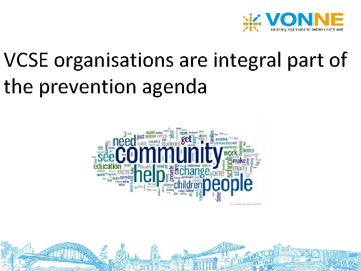 VCSE organisations are integral part of the prevention agenda 