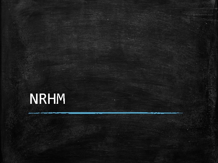NRHM NRHM
