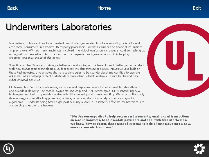 Back Home Underwriters Laboratories Innovations in transactions have created new challenges related to interoperability,