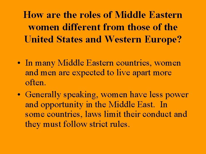 How are the roles of Middle Eastern women different from those of the United