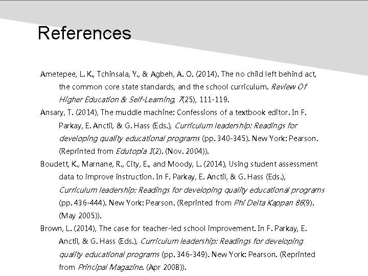 References Ametepee, L. K. , Tchinsala, Y. , & Agbeh, A. O. (2014). The