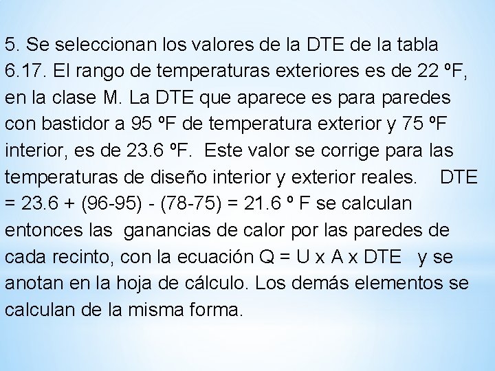 5. Se seleccionan los valores de la DTE de la tabla 6. 17. El