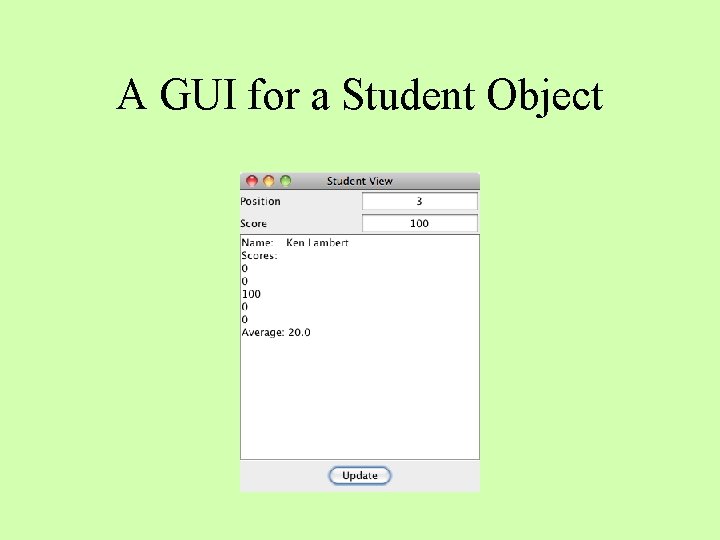 A GUI for a Student Object 