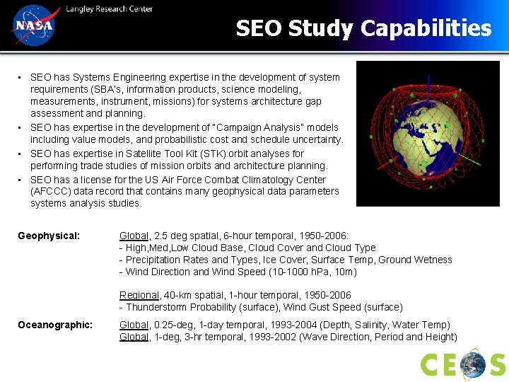 SEO Study Capabilities • SEO has Systems Engineering expertise in the development of system