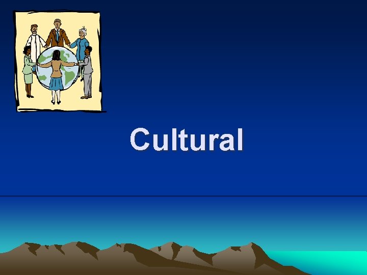 Cultural 