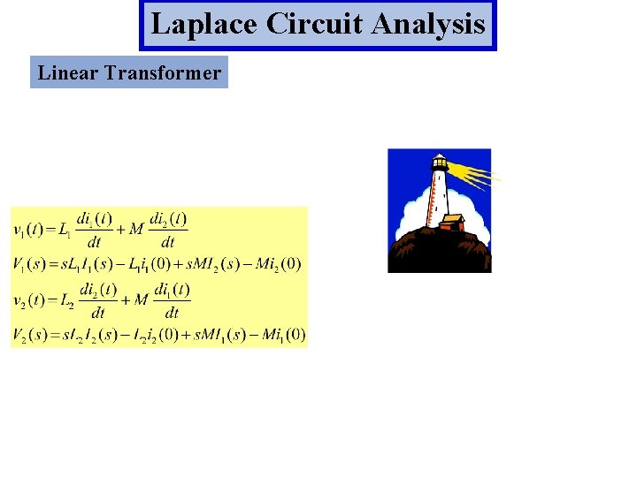 Laplace Circuit Analysis Linear Transformer 