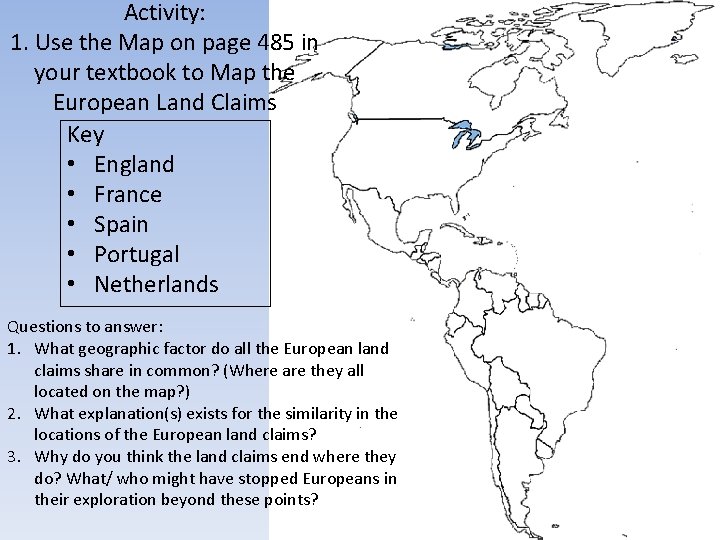 Activity: 1. Use the Map on page 485 in your textbook to Map the Activity: 1. Use the Map on page 485 in your textbook to Map the