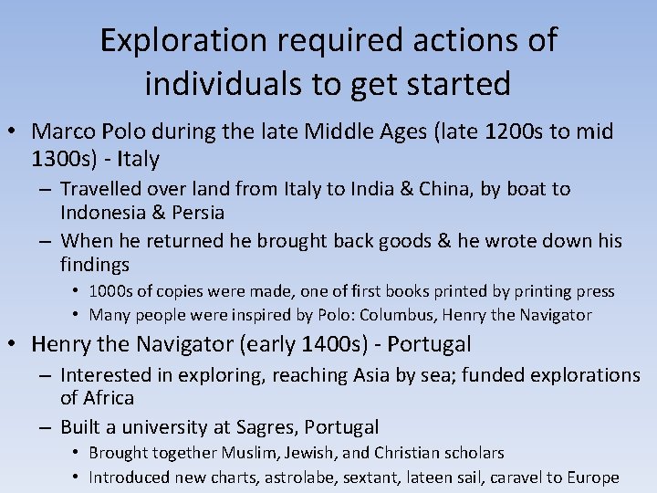 Exploration required actions of individuals to get started • Marco Polo during the late Exploration required actions of individuals to get started • Marco Polo during the late