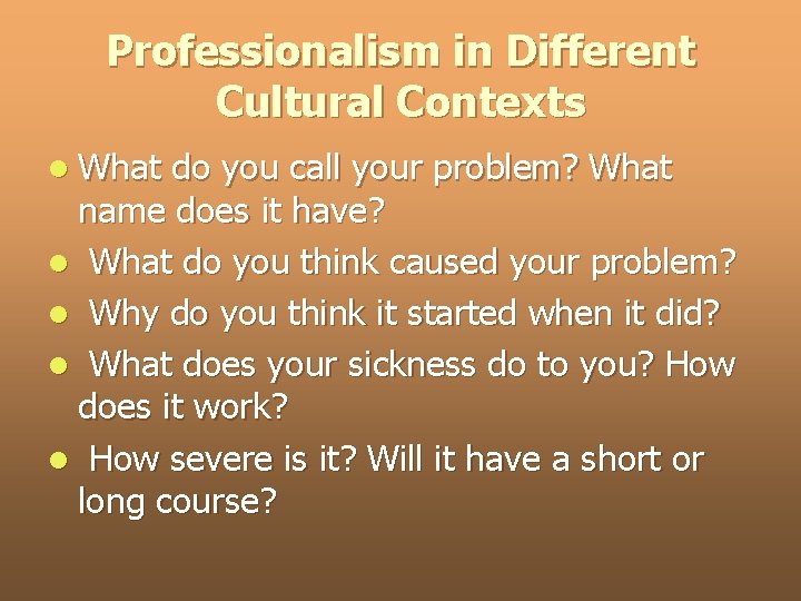 Professionalism in Different Cultural Contexts l What do you call your problem? What name