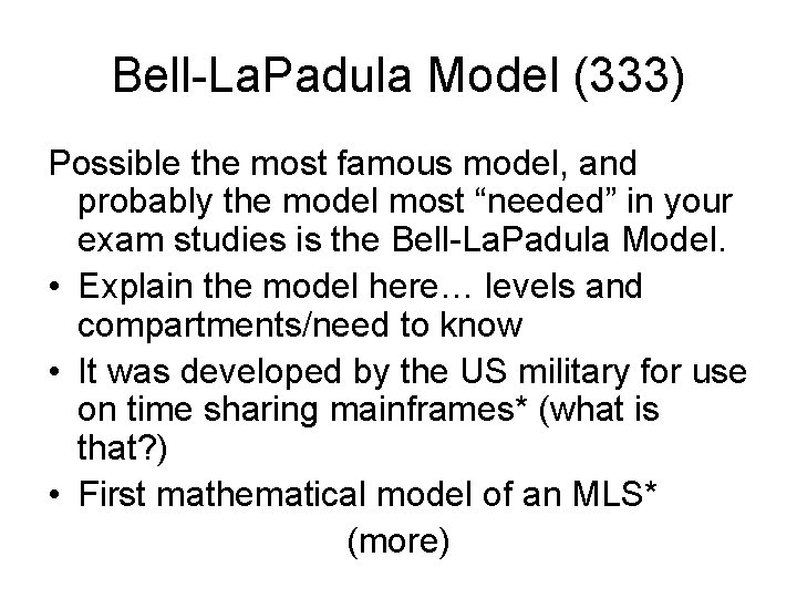 Bell-La. Padula Model (333) Possible the most famous model, and probably the model most