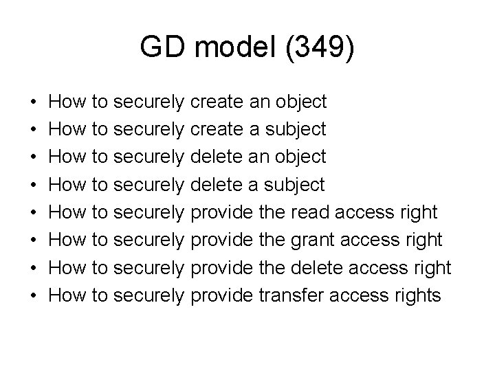 GD model (349) • • How to securely create an object How to securely