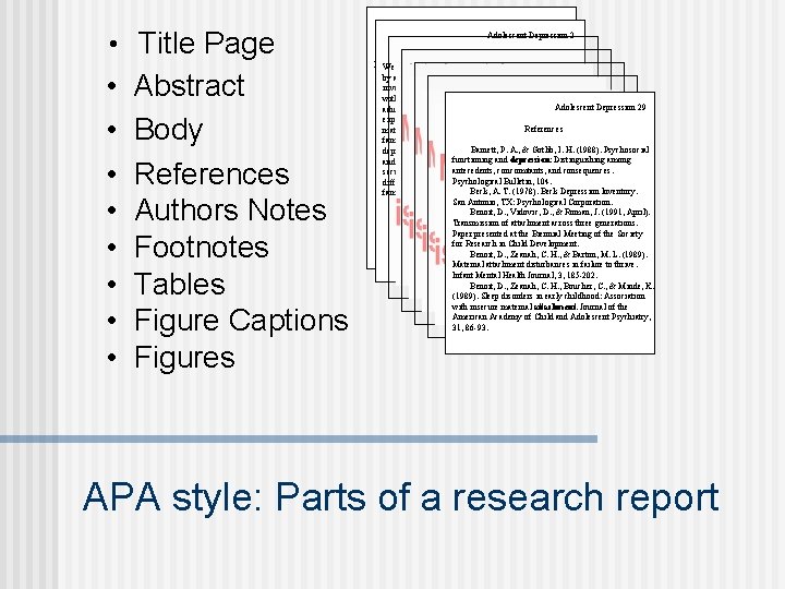  • Title Page • • Abstract Body References Authors Notes Footnotes Tables Figure