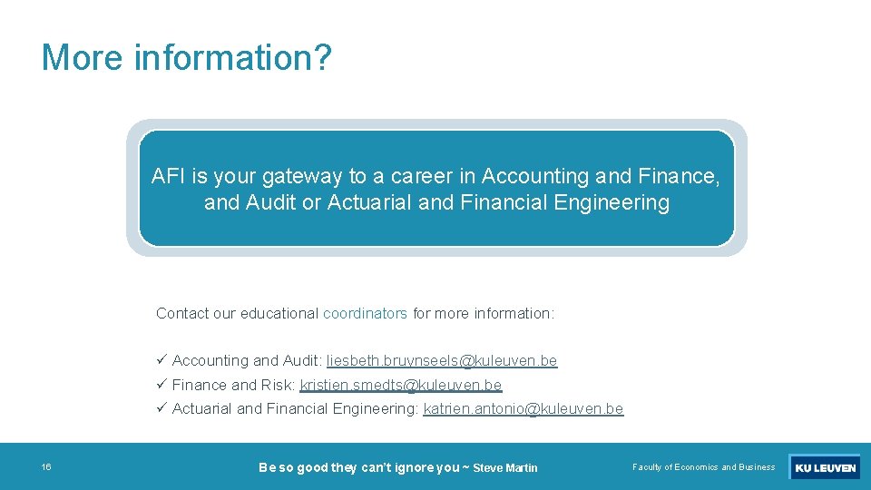 More information? AFI is your gateway to a career in Accounting and Finance, and