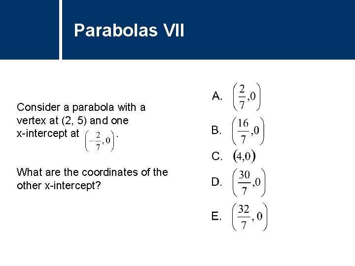parabola one x intercept