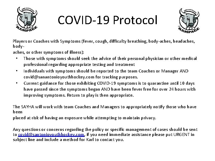 COVID 19 Protocol Players or Coaches with Symptoms (fever, cough, difficulty breathing, body aches, COVID 19 Protocol Players or Coaches with Symptoms (fever, cough, difficulty breathing, body aches,