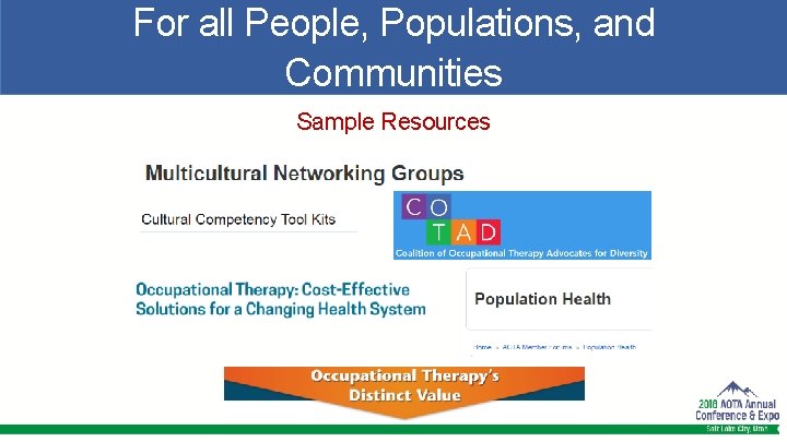 For all People, Populations, and Communities Sample Resources 