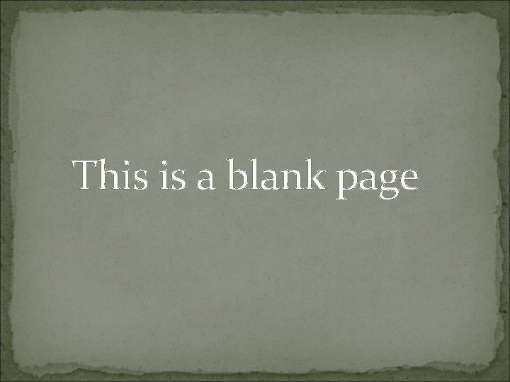 This is a blank page 