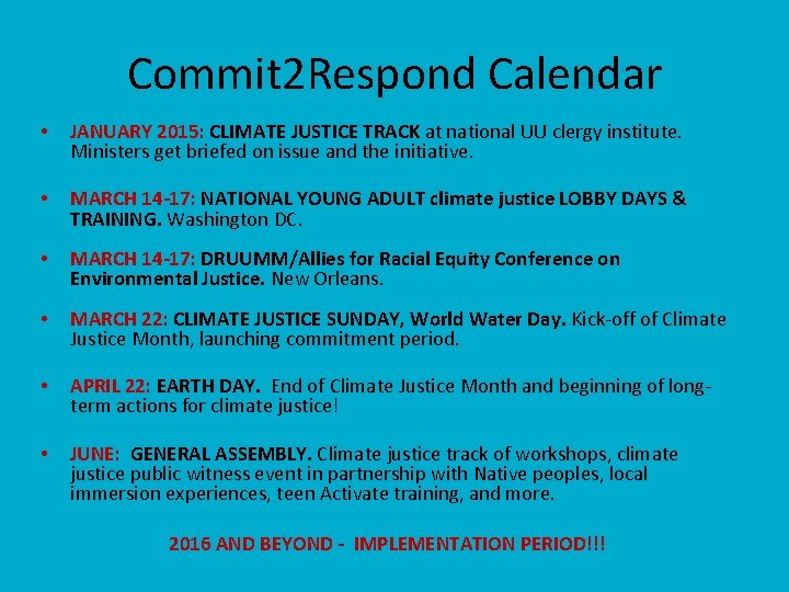 Commit 2 Respond Calendar • JANUARY 2015: CLIMATE JUSTICE TRACK at national UU clergy