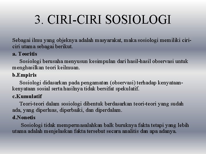 Sosiologi Disusun Oleh Khaidir Kelas X6 A Sosiologi