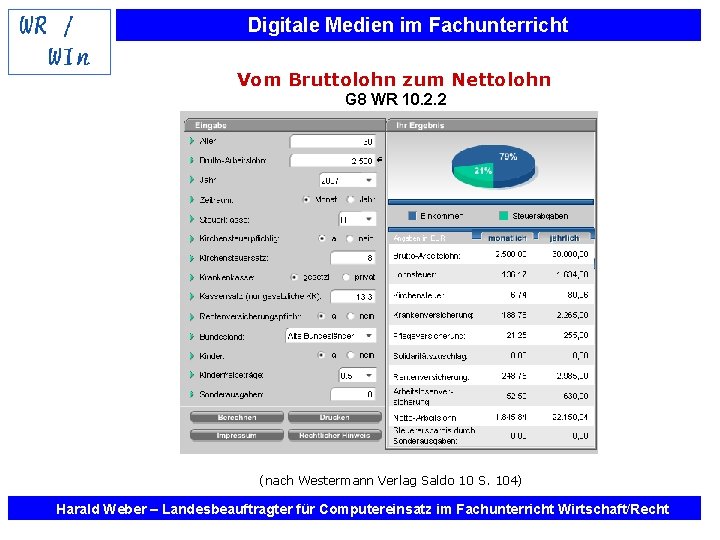 Digitale Medien im Fachunterricht Vom Bruttolohn zum Nettolohn G 8 WR 10. 2. 2