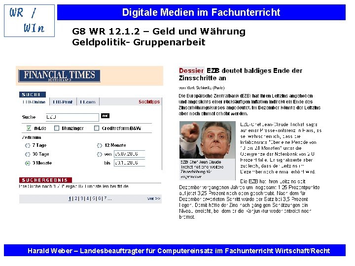 Digitale Medien im Fachunterricht G 8 WR 12. 1. 2 – Geld und Währung