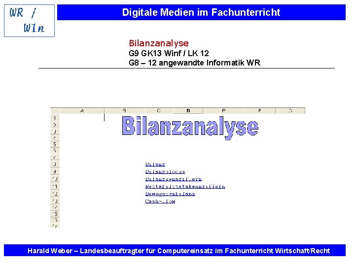 Digitale Medien im Fachunterricht Bilanzanalyse G 9 GK 13 Winf / LK 12 G