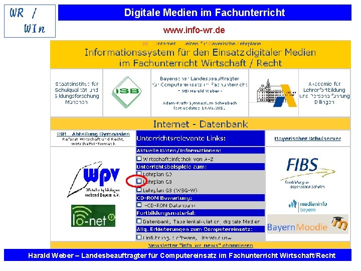 Digitale Medien im Fachunterricht www. info-wr. de Harald Weber – Landesbeauftragter für Computereinsatz im