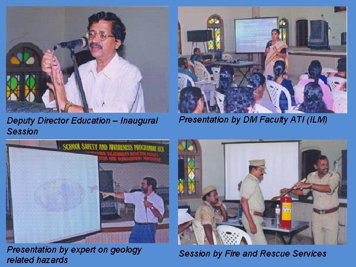 Deputy Director Education – Inaugural Session Presentation by DM Faculty ATI (ILM) Presentation by