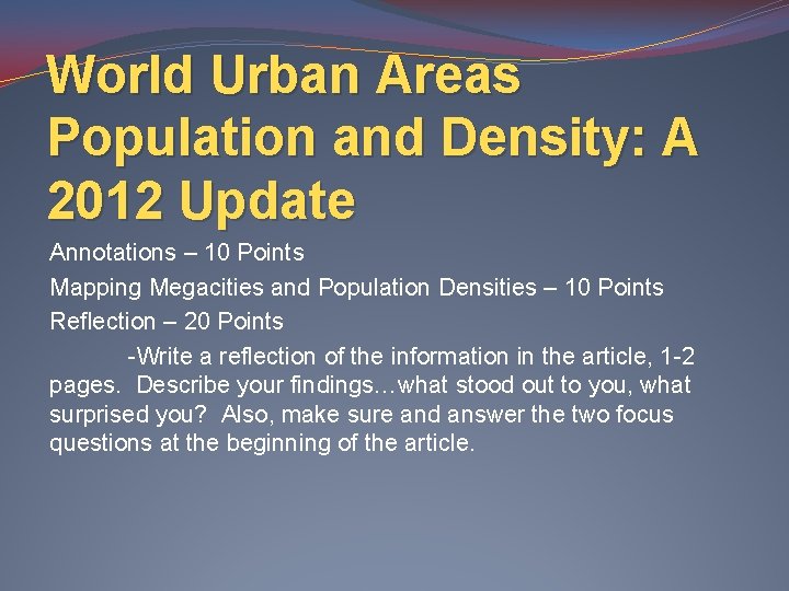 World Urban Areas Population and Density: A 2012 Update Annotations – 10 Points Mapping
