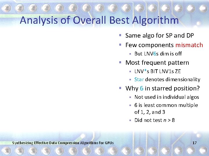 Analysis of Overall Best Algorithm § Same algo for SP and DP § Few