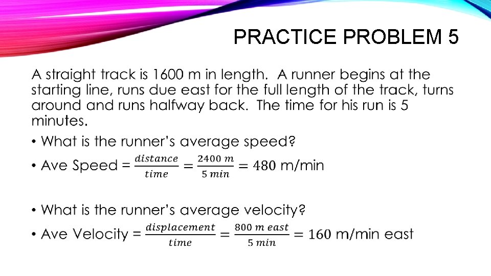 PRACTICE PROBLEM 5 • 