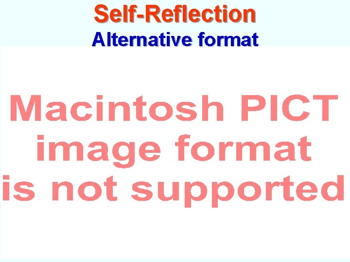 Self-Reflection Alternative format 