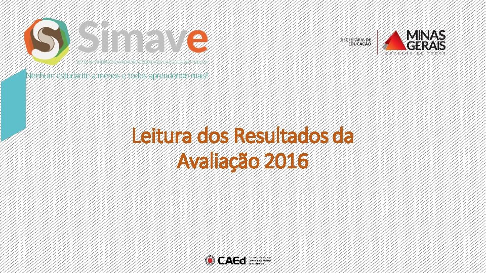 Leitura dos Resultados da Avaliação 2016 