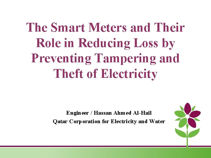 The Smart Meters and Their Role in Reducing