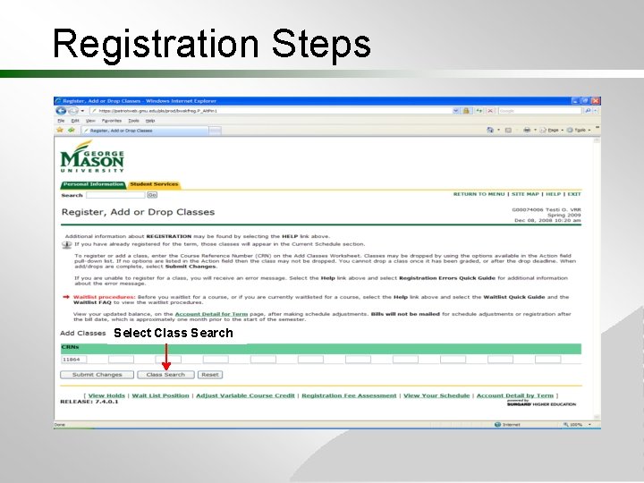 Registration Steps Select Class Search Registration Steps Select Class Search