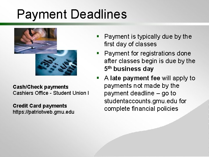 Payment Deadlines Cash/Check payments Cashiers Office - Student Union I Credit Card payments https: Payment Deadlines Cash/Check payments Cashiers Office - Student Union I Credit Card payments https: