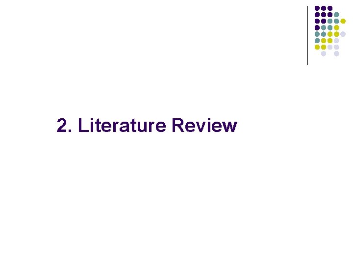 2. Literature Review 