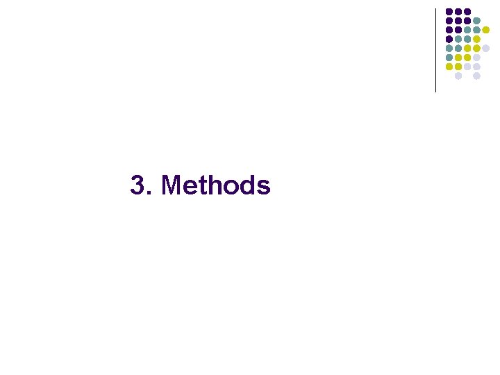 3. Methods 