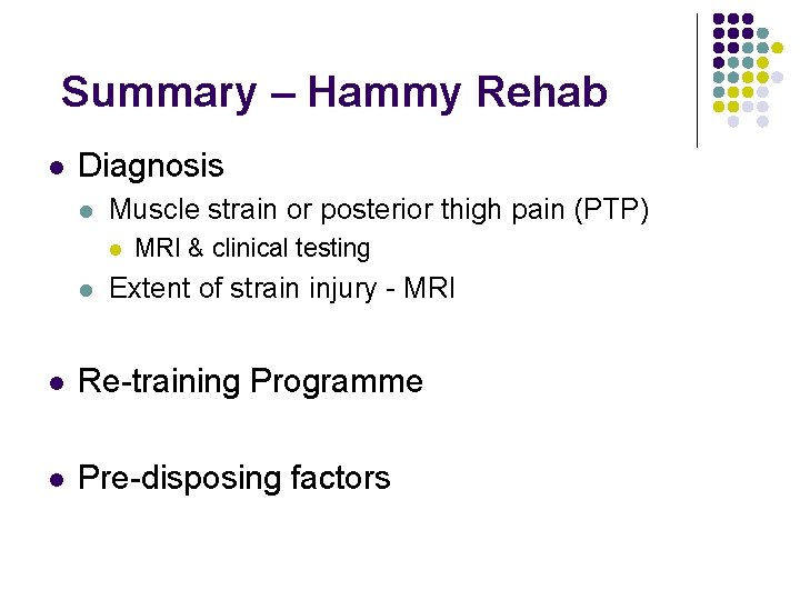 Summary – Hammy Rehab l Diagnosis l Muscle strain or posterior thigh pain (PTP)