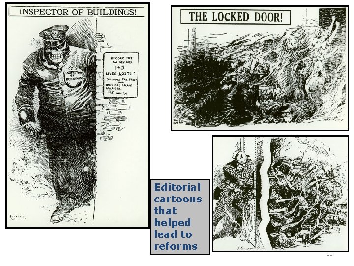 Editorial cartoons that helped lead to reforms 10 Editorial cartoons that helped lead to reforms 10