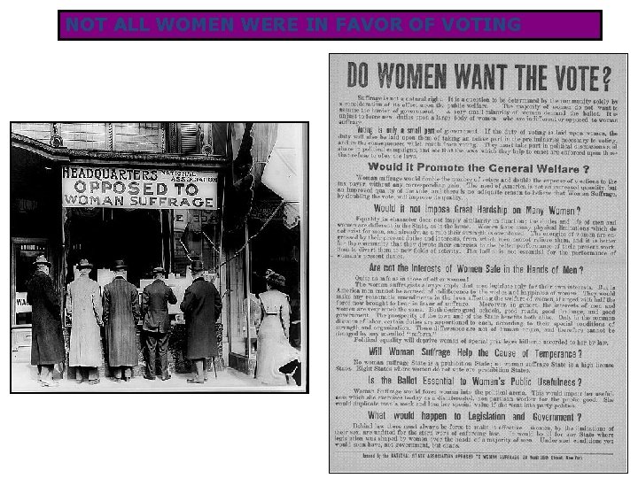 NOT ALL WOMEN WERE IN FAVOR OF VOTING 16 NOT ALL WOMEN WERE IN FAVOR OF VOTING 16