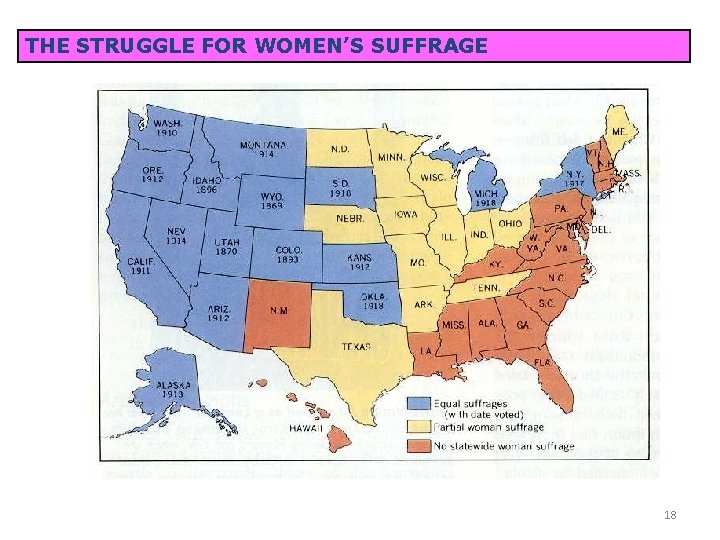 THE STRUGGLE FOR WOMEN’S SUFFRAGE 18 THE STRUGGLE FOR WOMEN’S SUFFRAGE 18