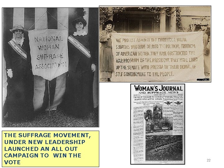 THE SUFFRAGE MOVEMENT, UNDER NEW LEADERSHIP LAUNCHED AN ALL OUT CAMPAIGN TO WIN THE THE SUFFRAGE MOVEMENT, UNDER NEW LEADERSHIP LAUNCHED AN ALL OUT CAMPAIGN TO WIN THE