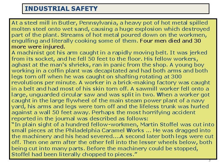 INDUSTRIAL SAFETY At a steel mill in Butler, Pennsylvania, a heavy pot of hot INDUSTRIAL SAFETY At a steel mill in Butler, Pennsylvania, a heavy pot of hot