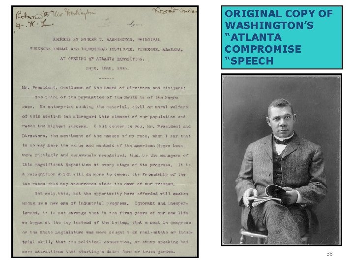 ORIGINAL COPY OF WASHINGTON’S “ATLANTA COMPROMISE “SPEECH 38 ORIGINAL COPY OF WASHINGTON’S “ATLANTA COMPROMISE “SPEECH 38