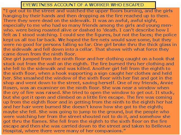 EYEWITNESS ACCOUNT OF A WORKER WHO ESCAPED “I got out to the street and EYEWITNESS ACCOUNT OF A WORKER WHO ESCAPED “I got out to the street and