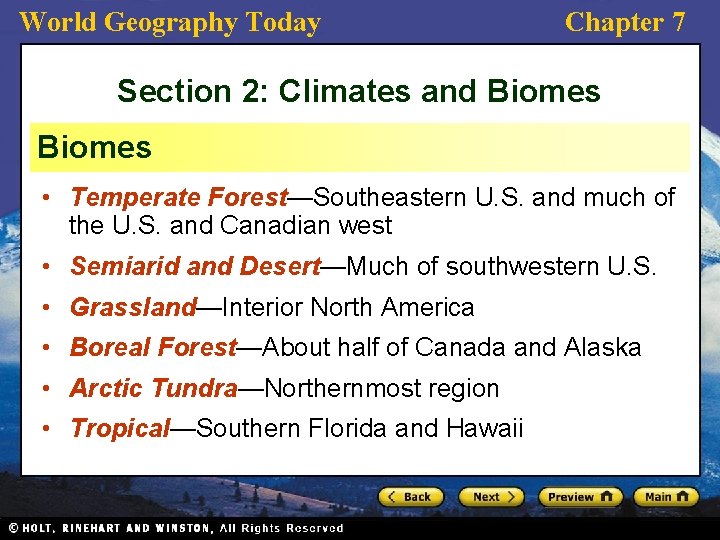 World Geography Today Chapter 7 Section 2: Climates and Biomes • Temperate Forest—Southeastern U.