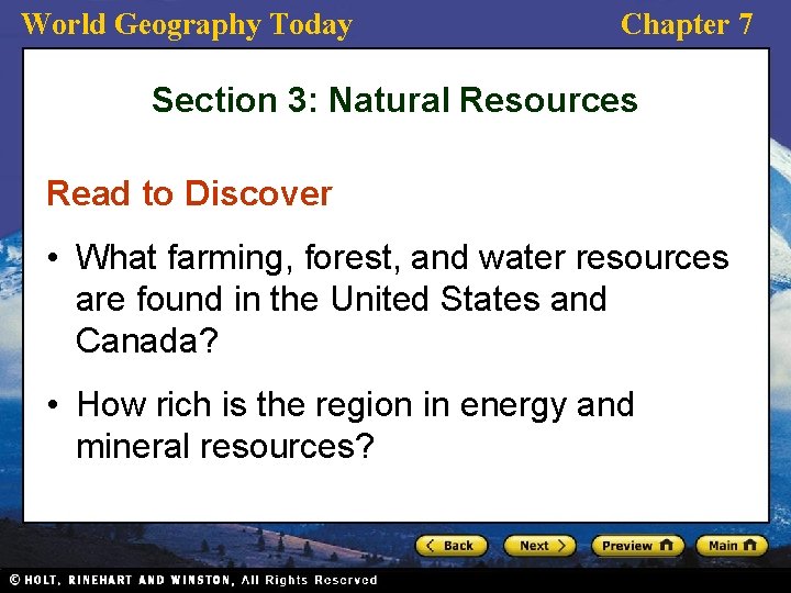 World Geography Today Chapter 7 Section 3: Natural Resources Read to Discover • What