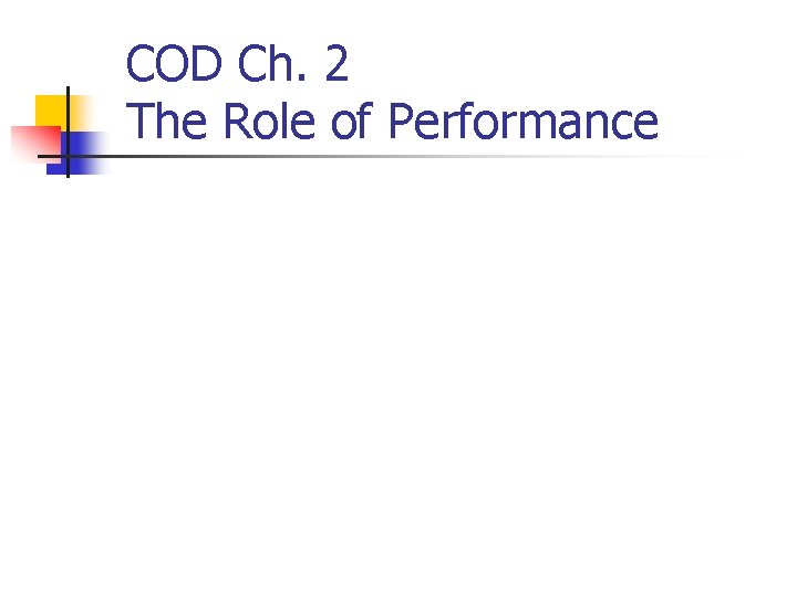COD Ch. 2 The Role of Performance 